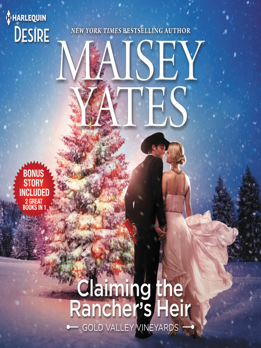 Title details for Claiming the Rancher's Heir & Rancher's Wild Secret by Maisey Yates - Available